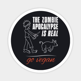 Zombie Apocalypse Is Real Magnet